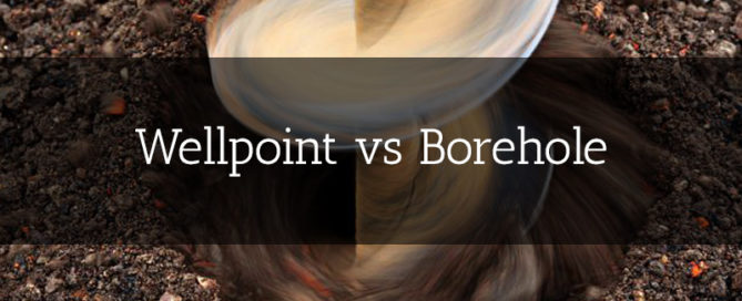 Wellpoint-vs-Borehole-Blog