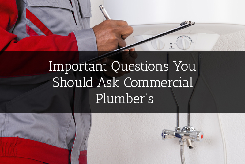 Important-Questions-You-Should-Ask-Commercial-Plumbers- Blog - Trojan ...